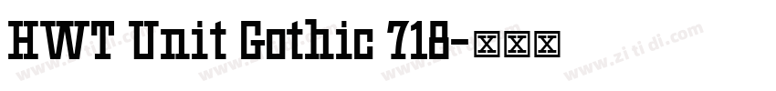 HWT Unit Gothic 718字体转换